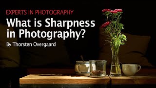 "What is Sharpness in Photography?" by Leica Photographer Thorsten von Overgaard (subtitled)
