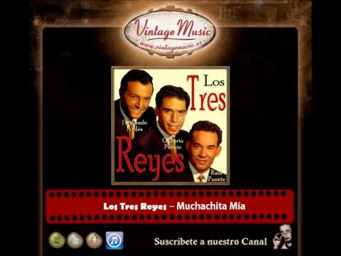 Muchachita Mia - Los Tres Reyes