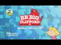 BE BIG With Clifford Ten Days Ten Ways Promo Clip