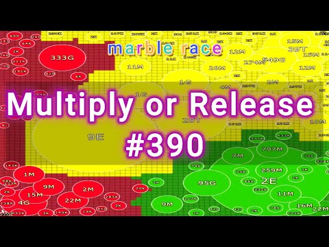 Multiply or Release #390   Marble Race