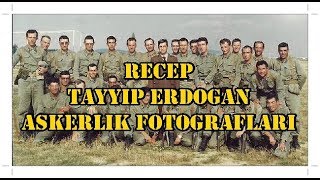 Recep Tayyip Erdoğan askerlik fotoğrafları - Cu