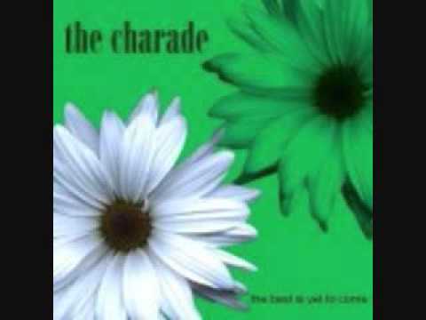 The Charade - Monday Morning