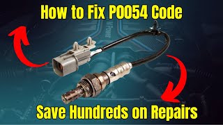 OBD Code p0054 Guide to Repair