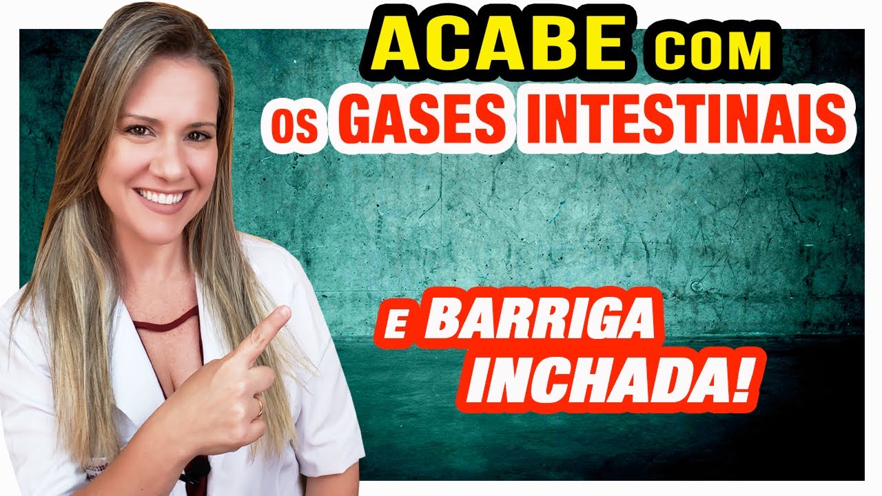 Como Acabar com os Gases Intestinais [ALIMENTOS, CHÁS e REMÉDIO CASEIRO]