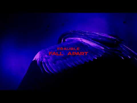 Frauble - Fall Apart