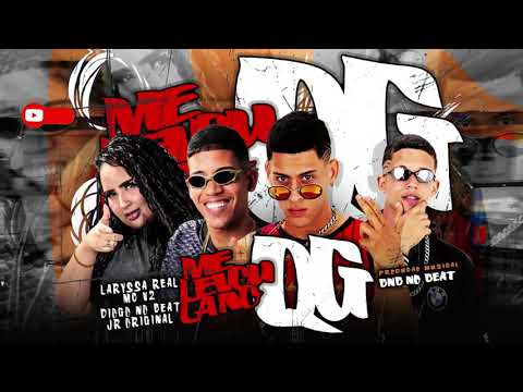MC V2, LARYSSA REAL, DIOGO NO BEAT E JR ORIGINAL - ME LEVOU LA NO QG - (BNB NO BEAT)