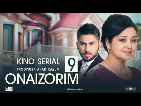 Onaizorim 9 - UzbekFilm (kino serial) | Онаизорим 9 - УзбекФилм (кино сериал) 2020