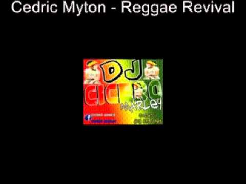 CEDRIC MYTON - REGGAE REVIVAL