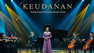 Download lagu KEUDANAN - SELIN OKTAVIA | TARLING SERIES ORCHESTRA VERSION COVER mp3
