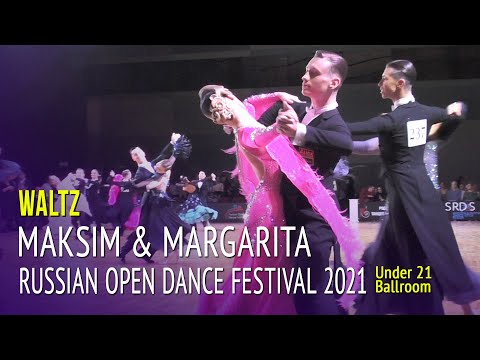 Waltz = Maksim Apaev & Margarita Evstigneeva = Russian Open Dance Festival 2021