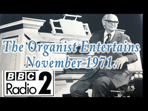 Organist Entertains BBC Radio2  November 1971.