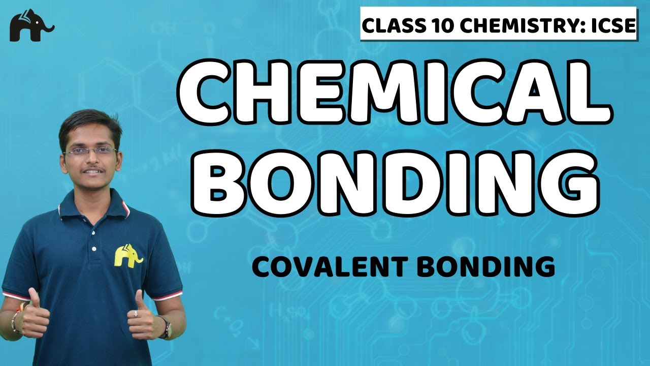 Chemical Bonding | Class 10 Chemistry Selina Chapter 2 | Covalent Bond, Electron Dot Structure