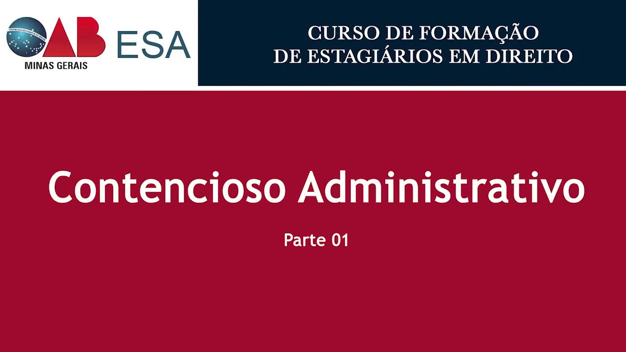 Contencioso Administrativo -  Parte 01 - Gustavo da Mata