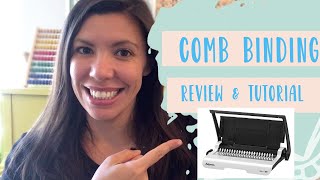 Comb Binding Review & Tutorial- FELLOWES Star 150
