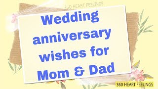 Anniversary wishes for mom & dad | Mother & father