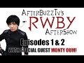 RWBY After Show w/ MONTY OUM Volume 2.