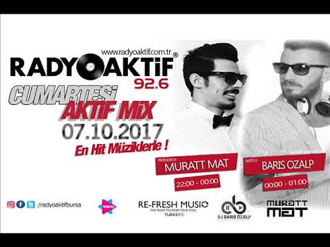 DJ Barış Özalp RadioAktif AktifMix Set