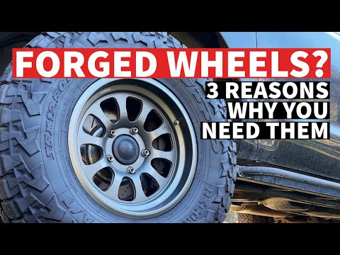 3 Reasons why you need Forged Wheels for Overlanding
