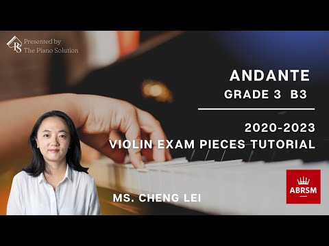 【ABRSM Violin Exam Pieces 2020-2023】Grade 3: B3 Andante - Cheng Lei