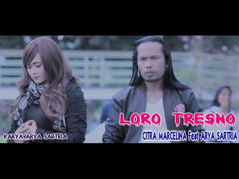 Citra Marcelina Feat. Arya Satria - Loro Tresno | Dangdut (Official Music Video)