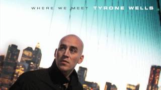 Tyrone Wells - You&#39;re The One