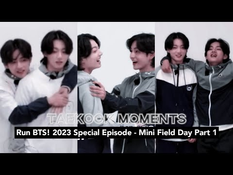 taekook moments | Run BTS! 2023 Special Episode - Mini Field Day Part 1