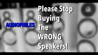 How to Buy the BEST Speakers