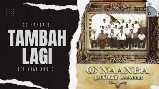 Download lagu OG Nanba - Tambah Lagi //  Audio // 2004 mp3 Download lagu OG Nanba - Tambah Lagi //  Audio // 2004 mp3