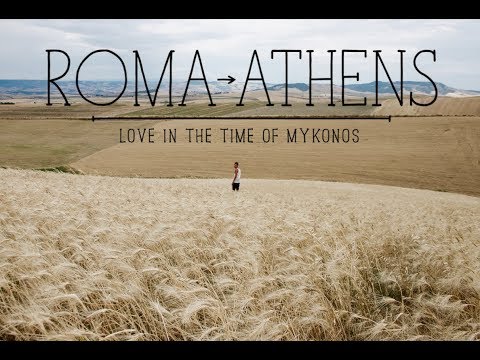 Roma - Athens: (Love in the Time of Mykonos) Teaser