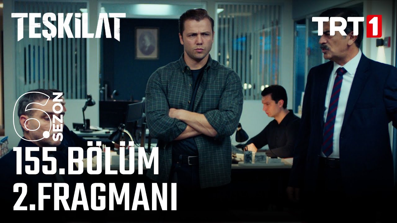 Teşkilat 155. Bölüm 2. Fragmanı