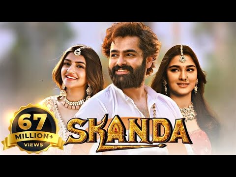 Skanda: The Attacker - South Indian Movie Hindi Dubbed - Ram Pothineni, Sreeleela, Saiee Manjrekar