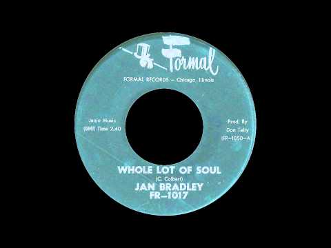 Jan Bradley - Whole Lot Of Soul