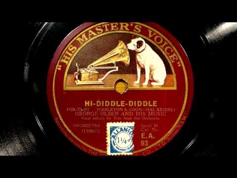 George Olsen and his Music: "Hi Diddle Diddle" rec  16th July 1926.