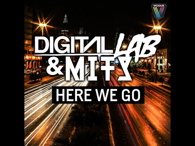 Digital Lab & MITS - Here We Go (Remix Stems)