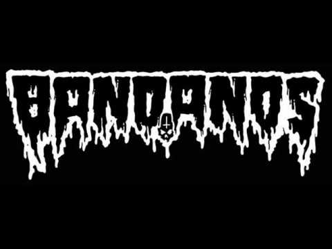 Bandanos-Only For Good Thrashers