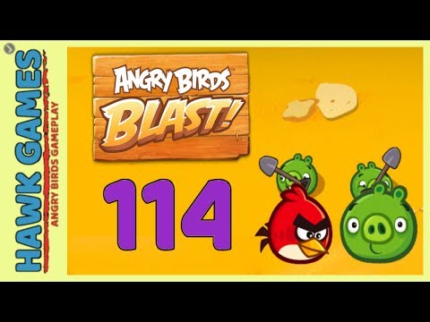 Angry Birds Blast 💥 Level 114 Hard - 3 Stars Walkthrough, No Boosters