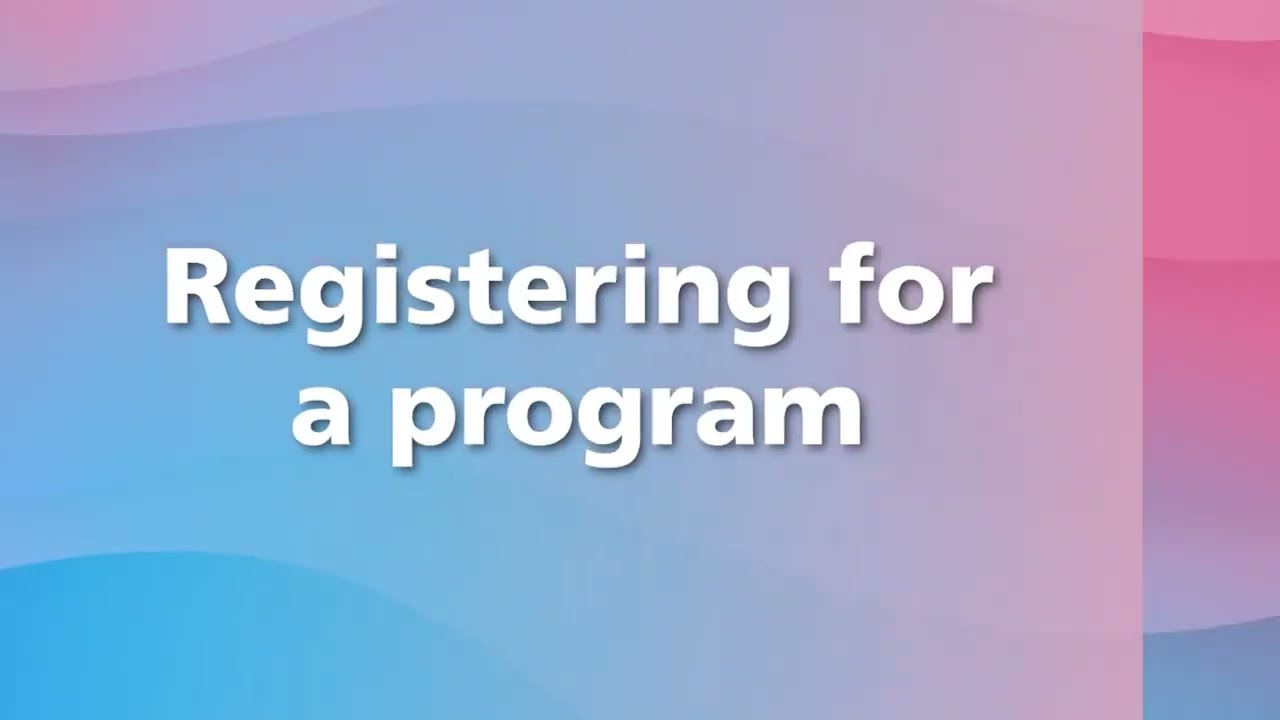 Register for programs