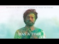 Anthony D'Amato - Was A Time [Audio Stream ...