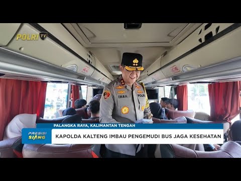 MUDIK GRATIS POLRI PRESISI POLDA KALTENG