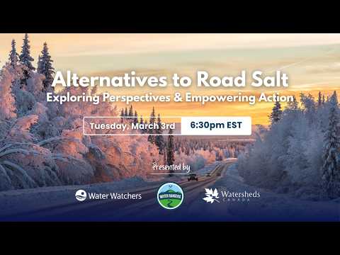 Alternatives to Road Salt: Exploring Perspectives & Empowering Action | WATER WEBINAR (Mar 3, 2026)