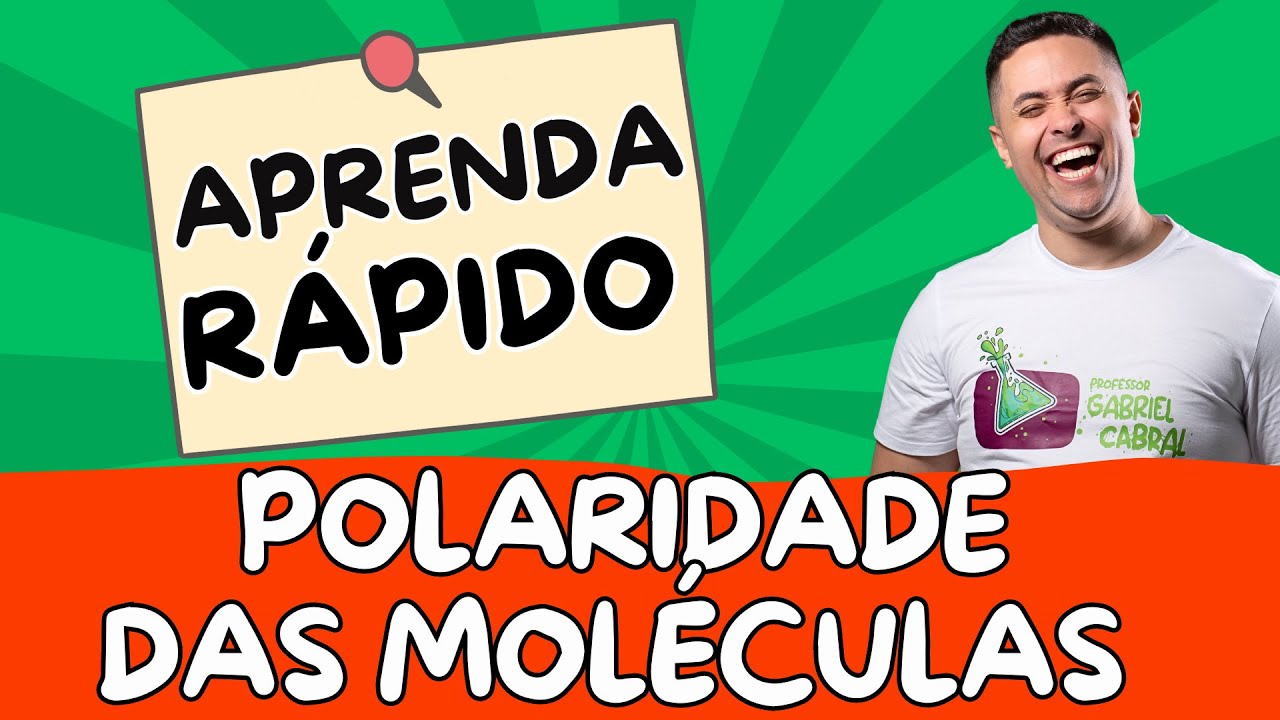 POLARIDADE DAS MOLECULAS