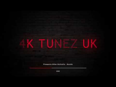 Mike Nicholls - Numb (2025) (4K Tunez UK)