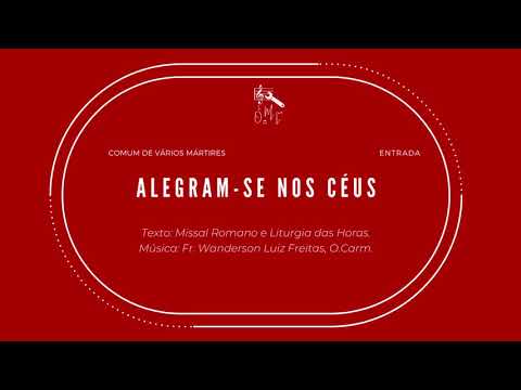 ALEGRAM-SE NOS CÉUS (Comum dos Mártires) - CATÓLICA