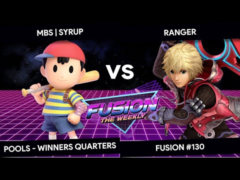 Fusion #130 - Syrup (Ness) vs Ranger (Shulk) - Pools - Winners Quarters