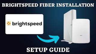 Brightspeed Fiber Installation Guide: What to Expect