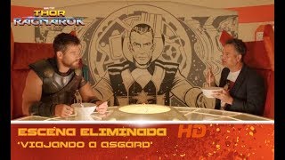 Thor: Ragnarok de Marvel | Escena eliminada: 'Viajando a Asgard' | HD