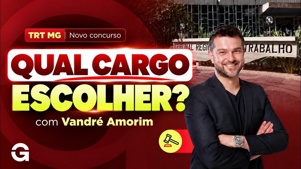 Concurso TRT MG | Técnico, Analista ou Oficial? Veja Quem Mais Nomeia e Como Estudar!