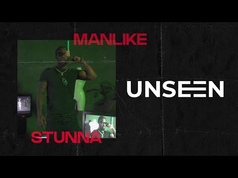 ManLikeStunna - UNSEEN | Rap Wooo