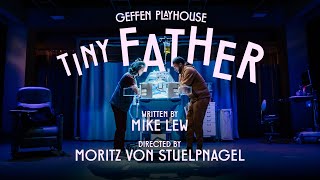 tiny father – Geffen Playhouse Trailer