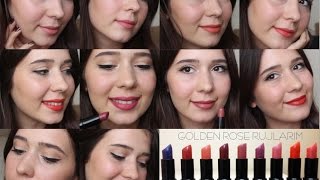 Golden Rose Velvet Matte Rujlarım ve Swatchları